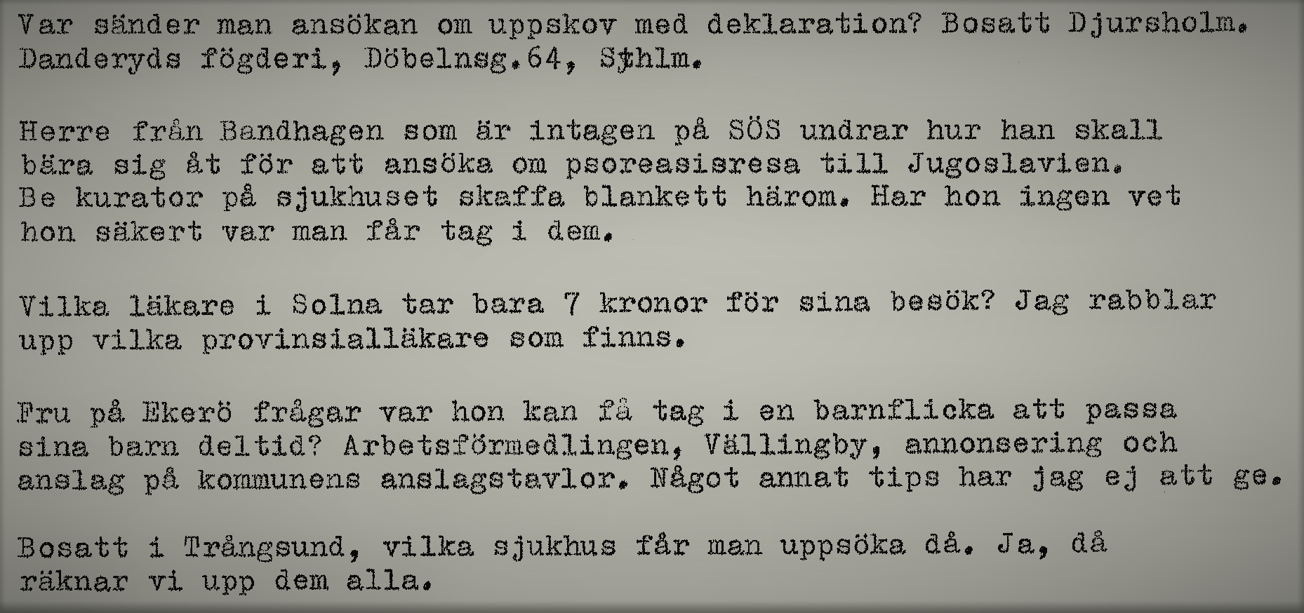 Utdrag ur Fröken Landstings protokoll, referat över frågor folk ringt in och ställt.